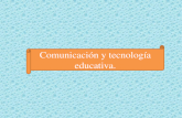 Comunicacion y Tecnologia Educativa