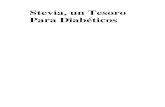 Stevia, un Tesoro Para Diabأ©ticosr Presentaciأ³n de la stevia Como hemos comentado, la stevia es principalmente