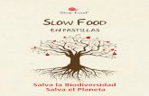 Salva la Biodiversidad Salva el Planeta - Slow Food 2019-01-25آ  La biodiversidad es un depأ³sito inestimable