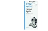 Zygmunt Bauman lأ­quidos ... Zygmunt Bauman Zygmunt Bauman Tiempos lأ­quidos Diseأ±o de la colecciأ³n: