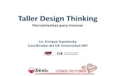 Taller Design Thinking - Teleton ... Taller Design Thinking Herramientas para innovar Lic. Enrique Topolansky