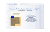 Banca relacional y capital social en Espaأ±a - 3 3 Introducciأ³n: la banca relacional Banca relacional