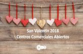 San Valentأ­n 2018 Centros Comerciales Valentin 2018.pdfآ  San Valentأ­n. Hasta el 14 de febrero, participأ،