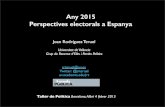 Any 2015 Perspectives electorals a Espanya Any 2015 Perspectives electorals a Espanya Joan Rodrأ­guez
