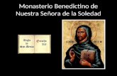Monjes Monasterio benedictino de Nuestra Se±ora de la Soledad