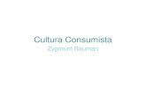 Cultura consumista - Zygmunt Bauman