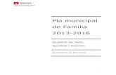 Pla Municipal de Fam­lia 2013-2016