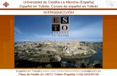 Universidad de Castilla-La Mancha (Espa±a) Espa±ol en Toledo: Cursos de espa±ol en Toledo Espa±ol en Toledo | | esto@uclm.es Espa±ol en Toledo |