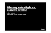 Disseny estrat¨gic vs. disseny est¨tic,