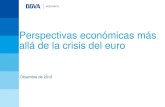 Perspectivas econ³micas ms all de la crisis del euro