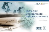 IBEX 35, una gama de índices creciente. Fuente: BME