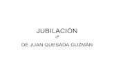 JUBILACIÓN DE JUAN QUESADA