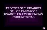 EFECTOS SECUNDARIOS DE LOS FARMACOS USADOS EN EMERGENCIAS PSIQUIATRICAS