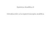 Qu­mica Anal­tica II Introducci³n a la espectroscop­a anal­tica