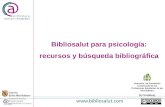 Bibliosalut para psicolog­a: recursos y bsqueda bibliogrfica